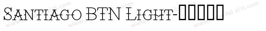 Santiago BTN Light字体转换